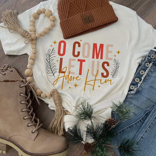 O Come Let Us Adore Him Tee